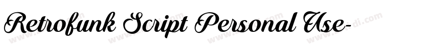 Retrofunk Script Personal Use字体转换